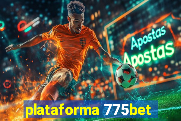 plataforma 775bet